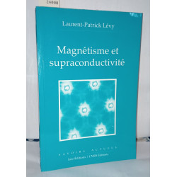 Magnétisme et supraconductivité