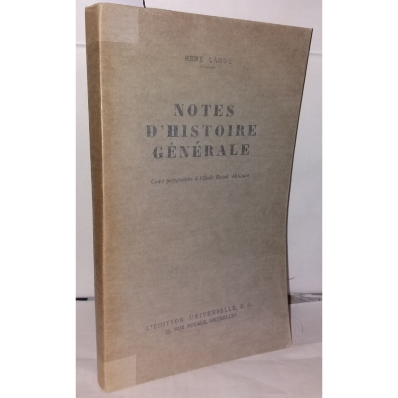 Notes d'histoire générale cours préparatoire à l'école royale...