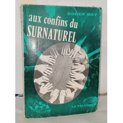 Aux confins du surnaturel