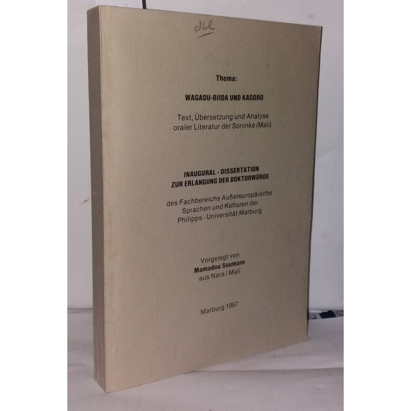 Wagadu-biida und kagoro text übersetzung und analyse oraler...