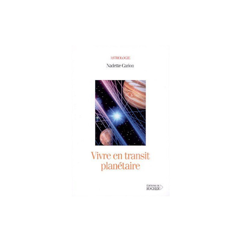Vivre en transit planétaire