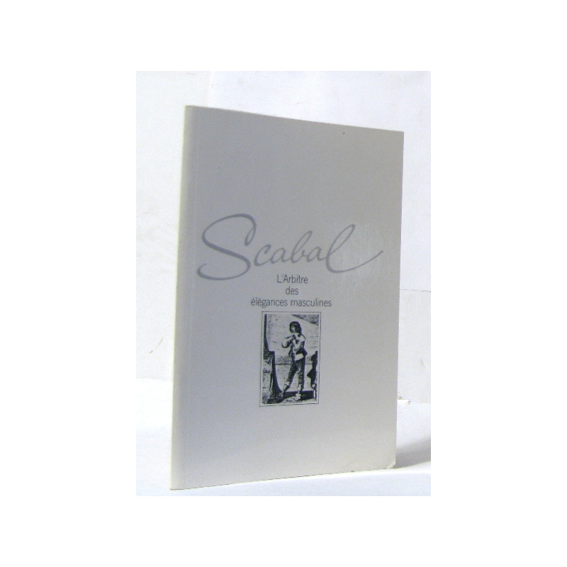 Scabal l'arbitre des élégances masculines