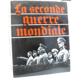 La seconde guerre mondiale