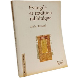 Evangile et tradition rabbinique: Avec la reprise d'un article de...