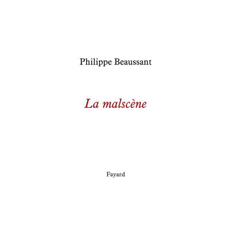 La malscène