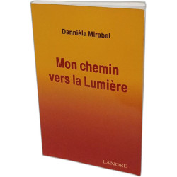 Mon Chemin Vers La Lumiere