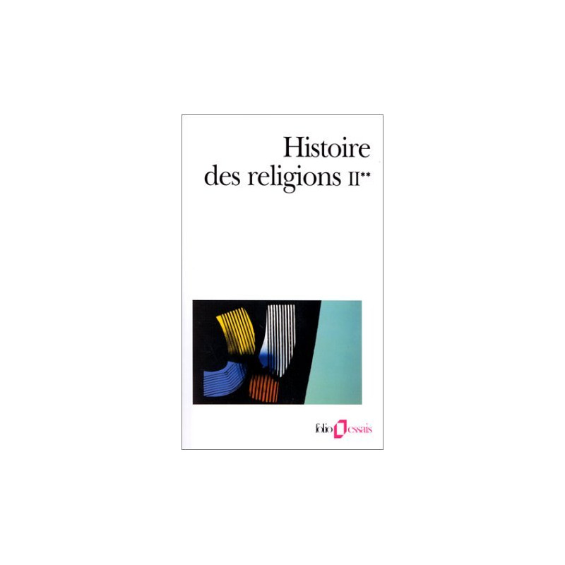 Histoire des religions Tome II