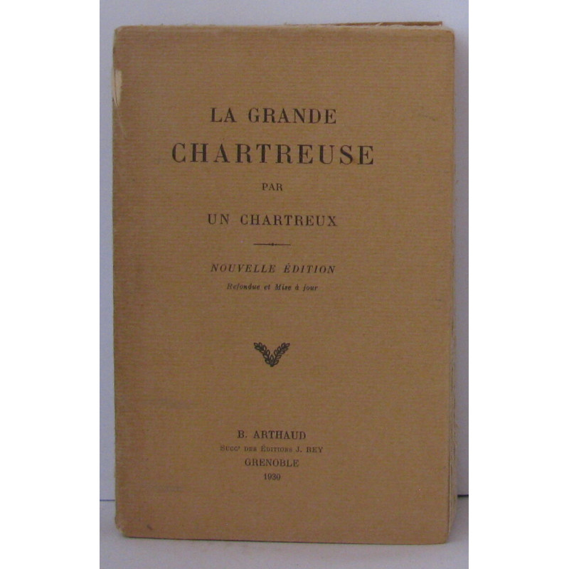 La grande chartreuse - Nouvelle édition