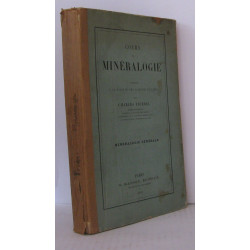 Cours de minéralogie professé a la faculté des sciences de paris
