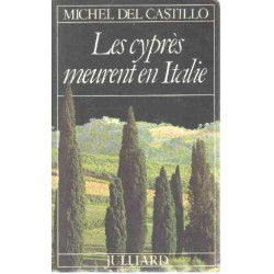 Les cypres meurent en Italie / roman