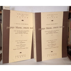 Papier blanc encre noire, cent ans de culture francophone en...