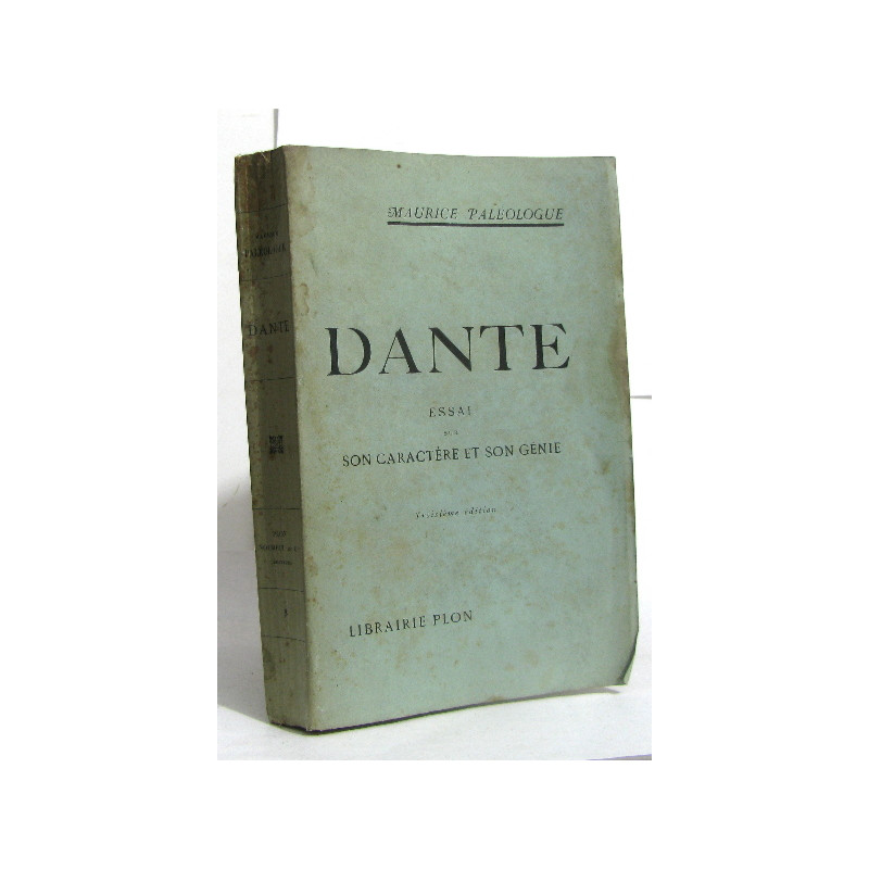 Dante essai sur son caractère et son génie
