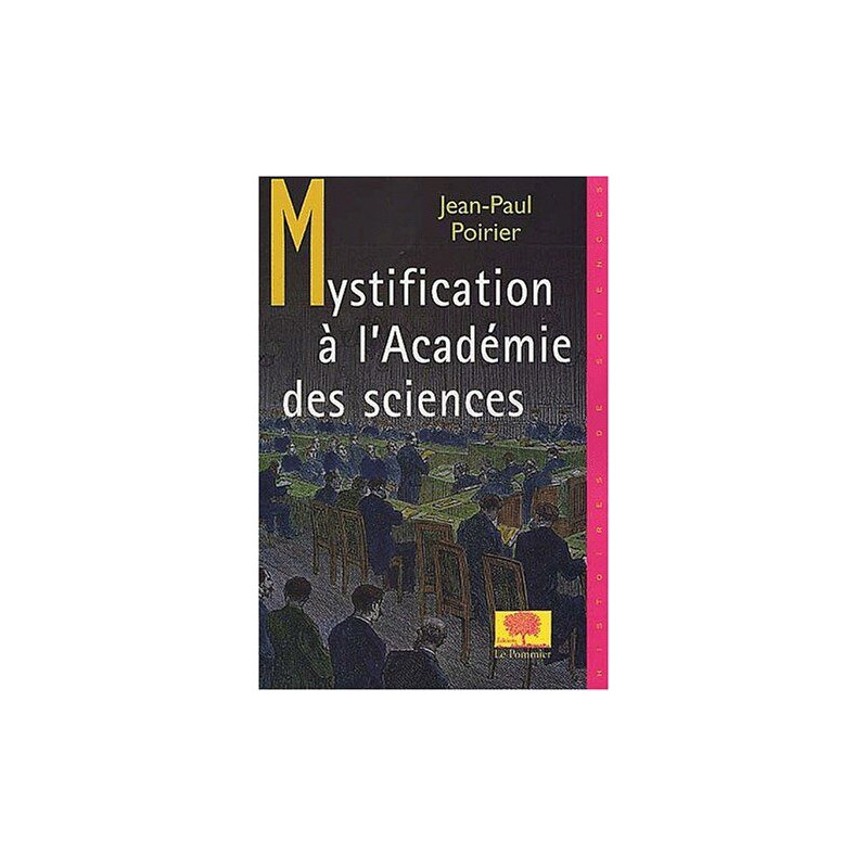 Mystification à l'Académie des sciences