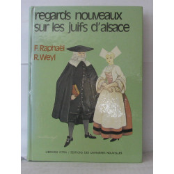 Regards nouveaux sur les juifs d'alsace