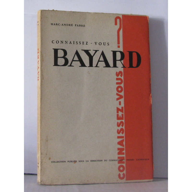 Connaissez-vous Bayard