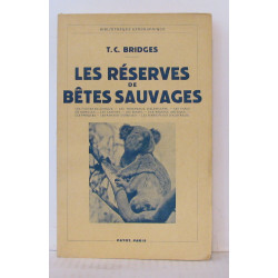 Les réserves de bêtes sauvages