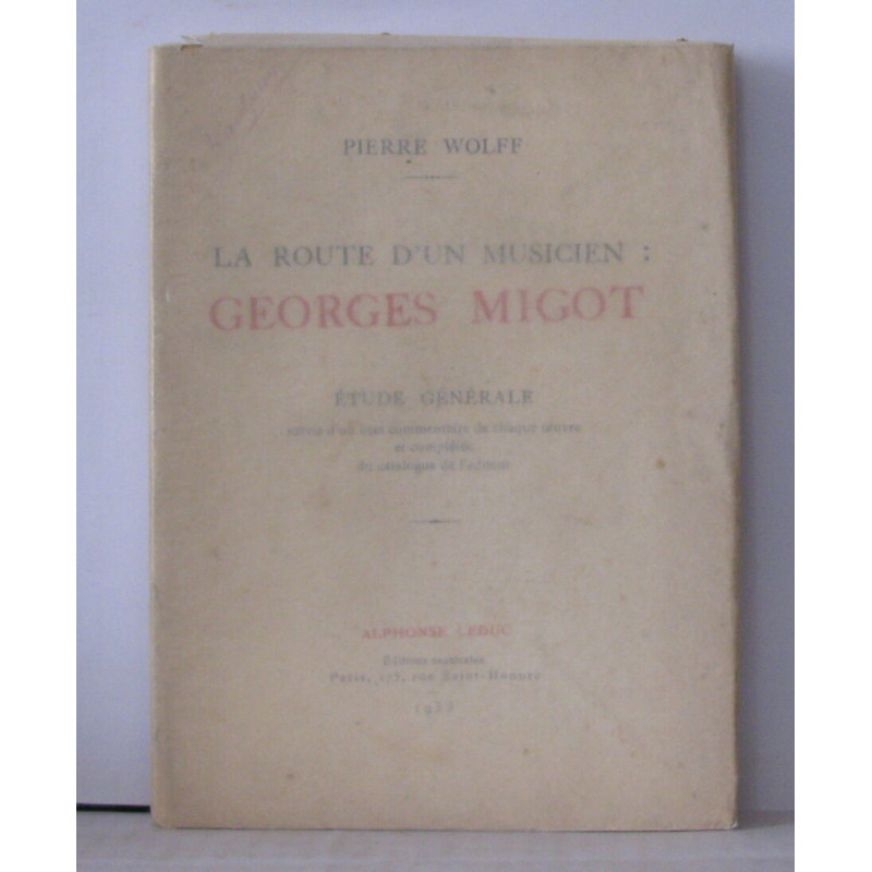 Le route d'un musicien , Georges Migot