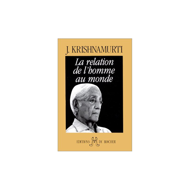 La Relation de l'homme au monde