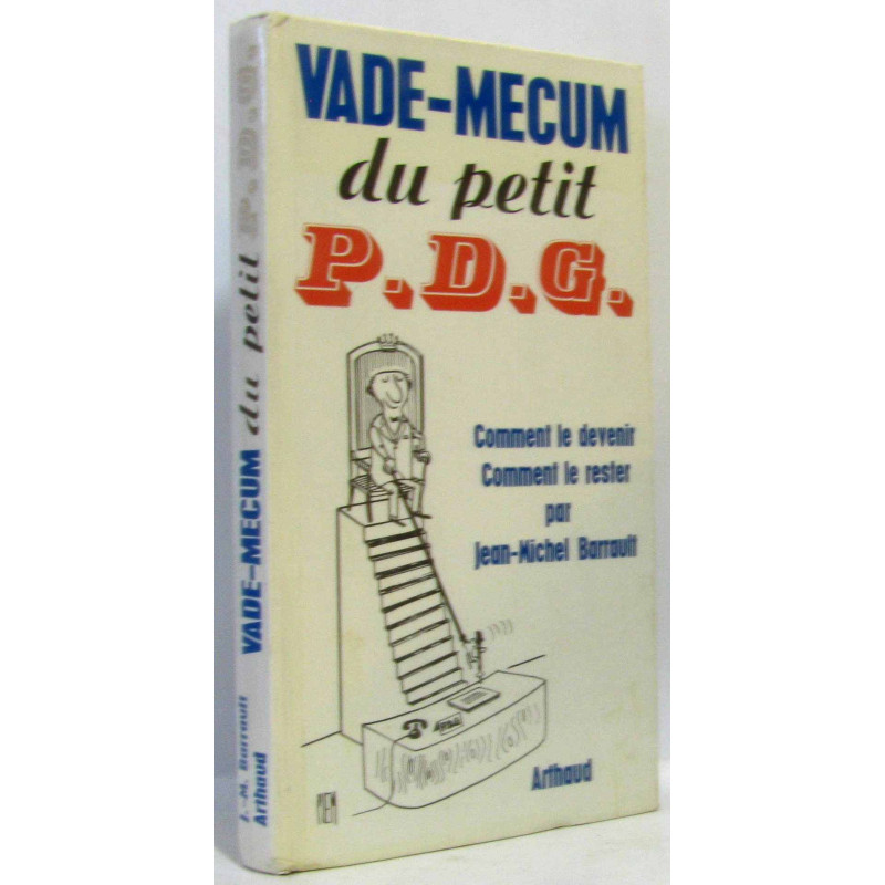 Vade-mecum du petit P.D.G