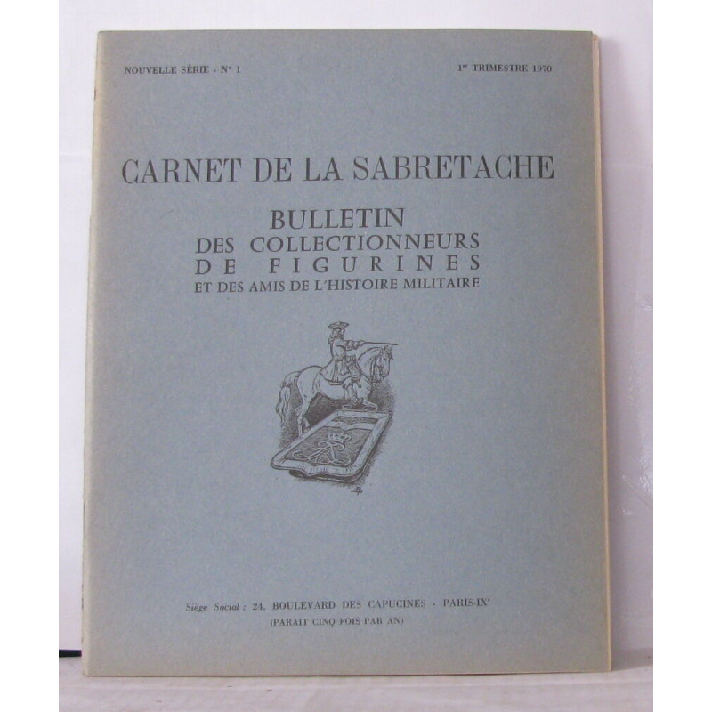 Carnet de la sabretache bulletin des collectionneurs de figurines...