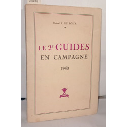 Le 2e Guides en campagne 1940