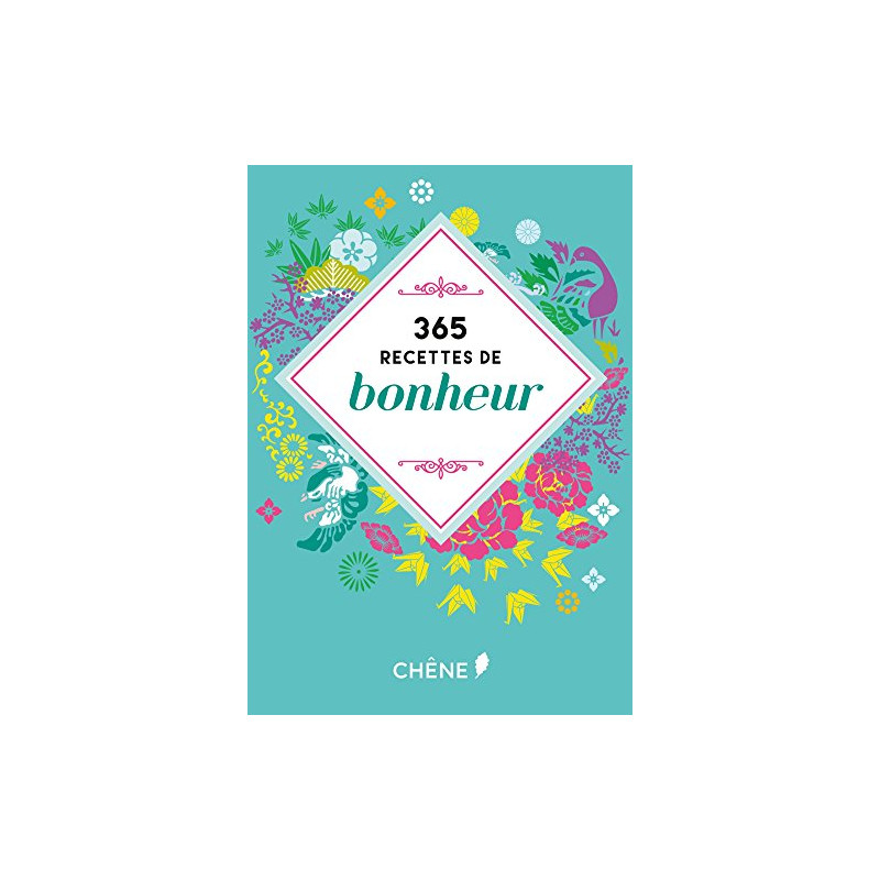 365 recettes de bonheur