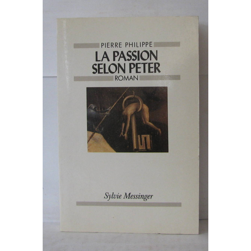 La passion selon peter
