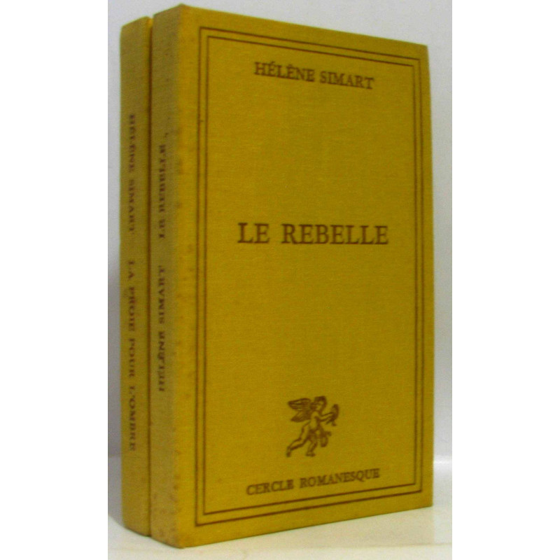 Sa dernière chance + Le rebelle, deux volumes