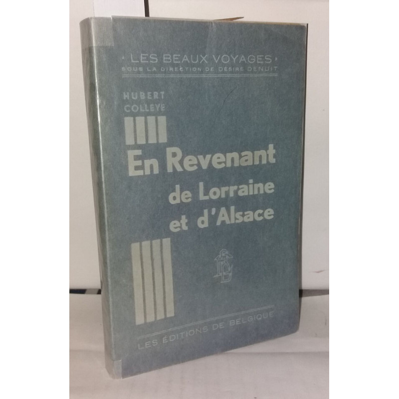 En revenant de Lorraine et d'Alsace