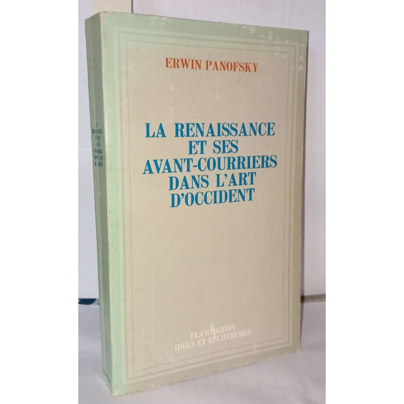 La Renaissance et ses avant-courriers dans l'art d'Occident