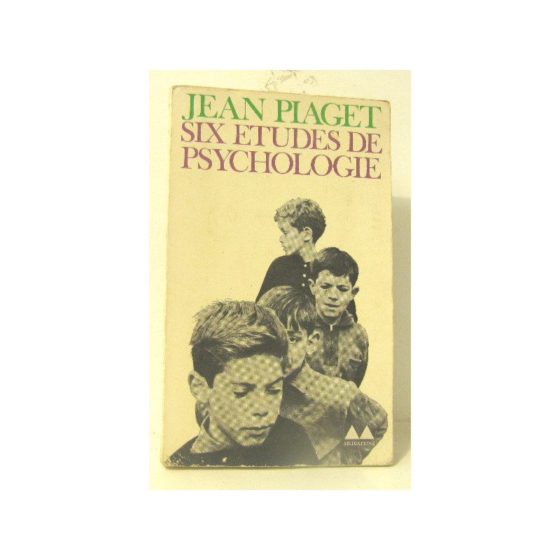 Six etudes de psychologie
