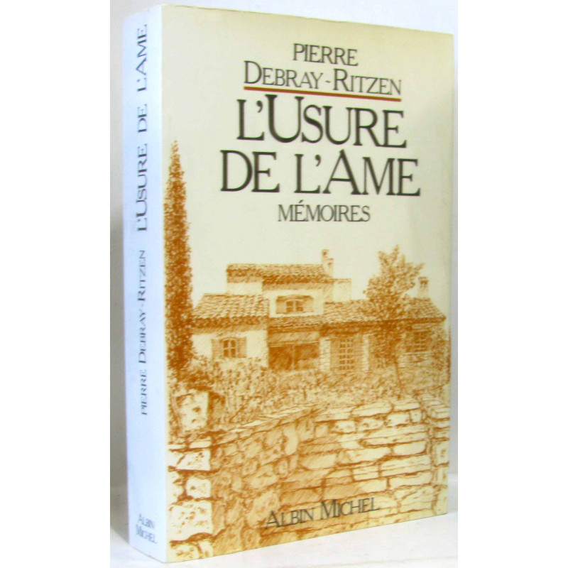 L'usure de l'âme (mémoires)