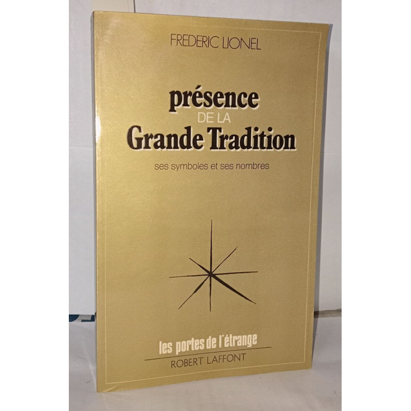 Présence de la grande tradition