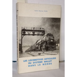 Les locomotives articulées du système mallet dans le monde