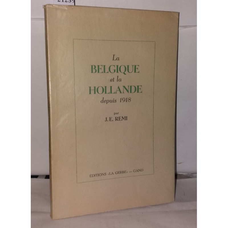 La Belgique et la Hollande depuis 1918