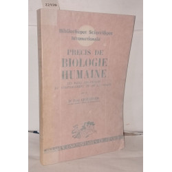 Précis de biologie humaine - Les bases organiques du comportement...