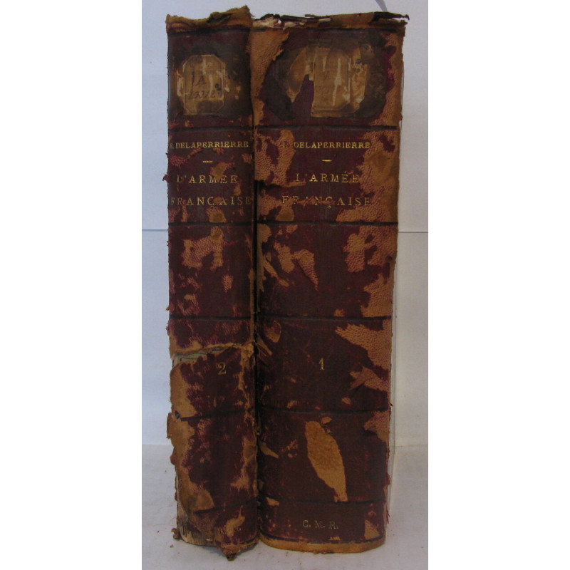 L'Armée Française - Organisation. 2 tomes
