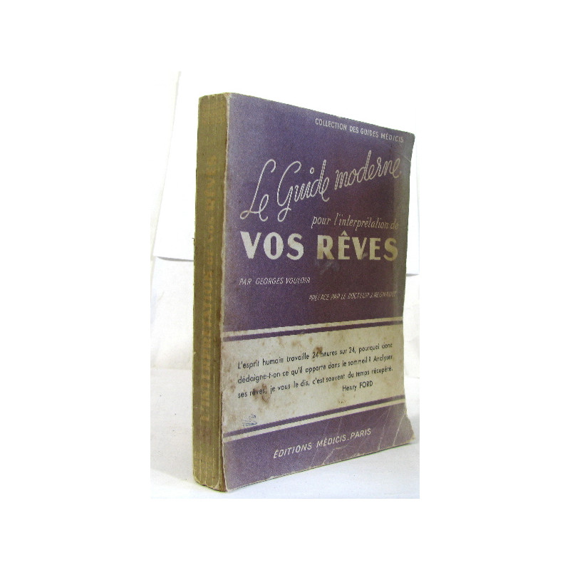 Le guide moderne pour l'interprétation de vos rêves
