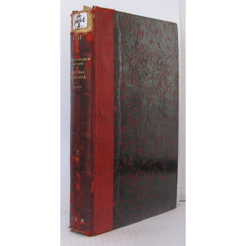 Correspondance militaire du maréchal de moltke - 2ème Volume , du...