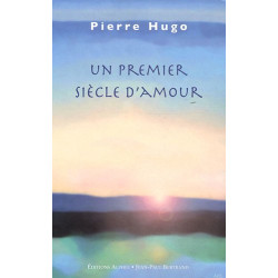 Un premier siècle d'amour