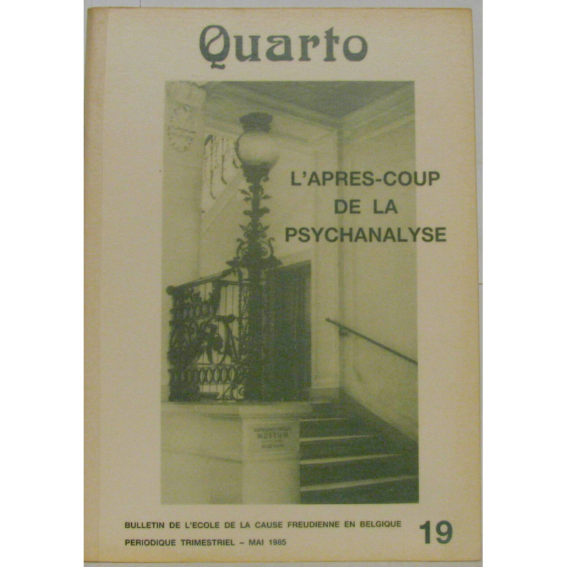 Quarto n°19 L'après coup de la psychanalyse