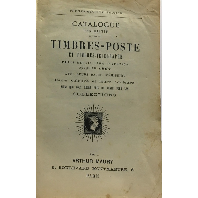 Catalogue descriptif de tous les timbres-poste et...