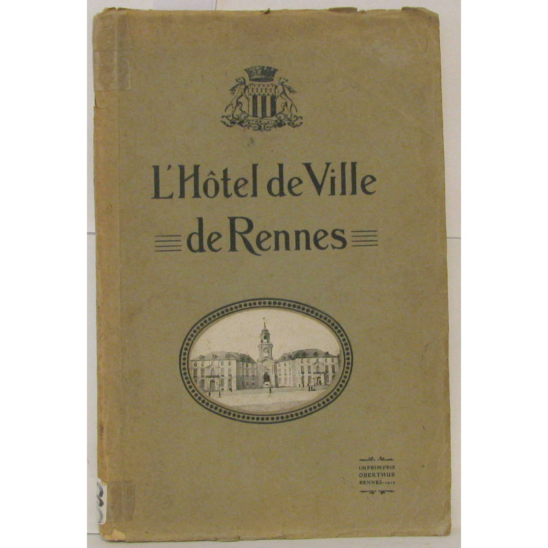 L'hôtel de Ville de Rennes