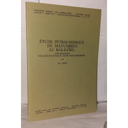 Étude pétrochimique du Mayumbien au Bas-Zaïre, une séquence...