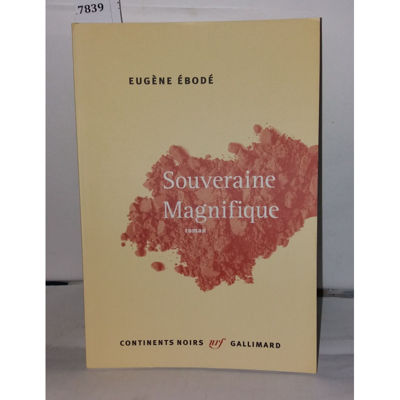 Souveraine Magnifique