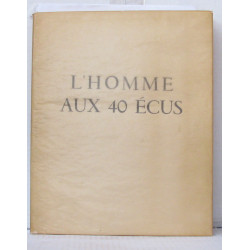 L'homme aux quarante écus