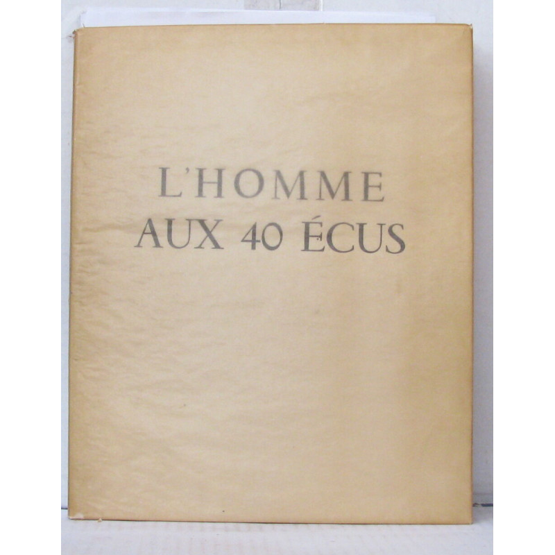 L'homme aux quarante écus