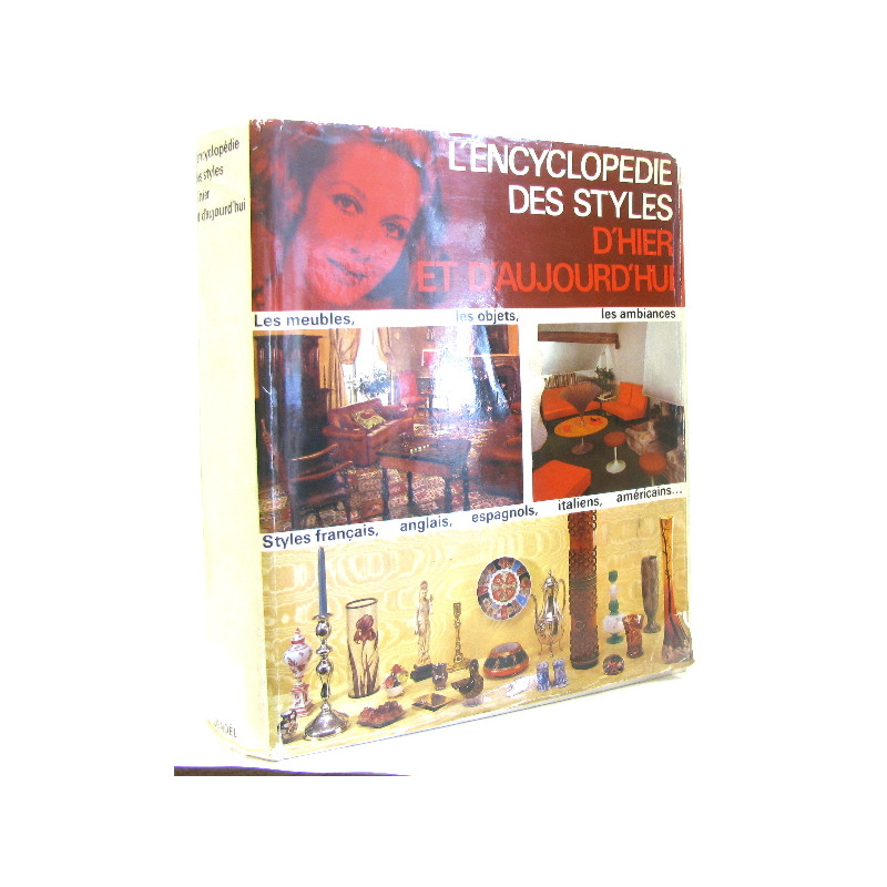 L'encyclopédie des styles d'hier et d'aujourd'hui