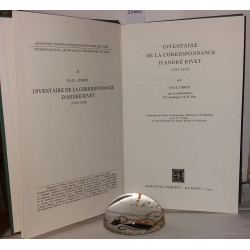 Inventaire De La Correspondance D'andré Rivet 1595-1650