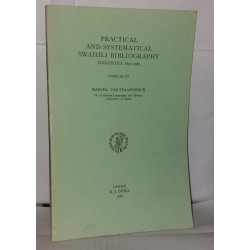 Practical and systematical Swahili bibliography. Linguistic 1850-1963